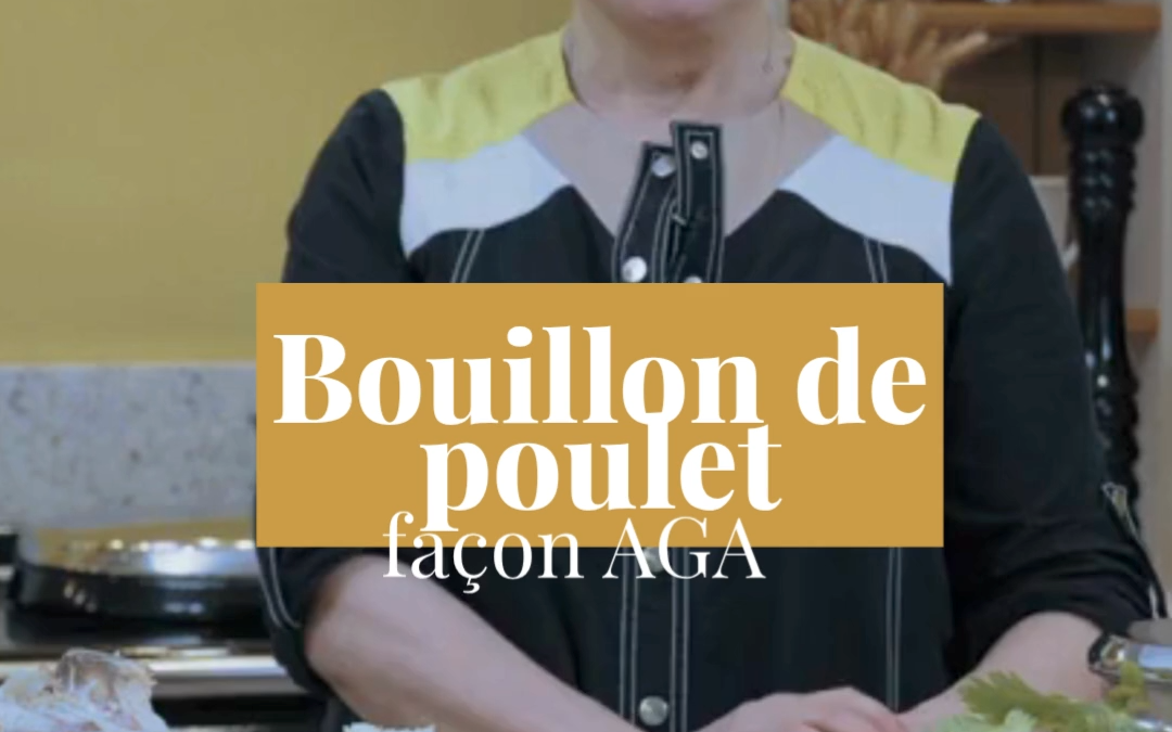 Recette AGA : bouillon de poulet maison